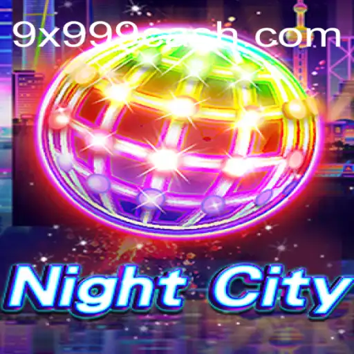 Explorando o Universo de NightCity: O Novo Fenômeno de 9X999.com