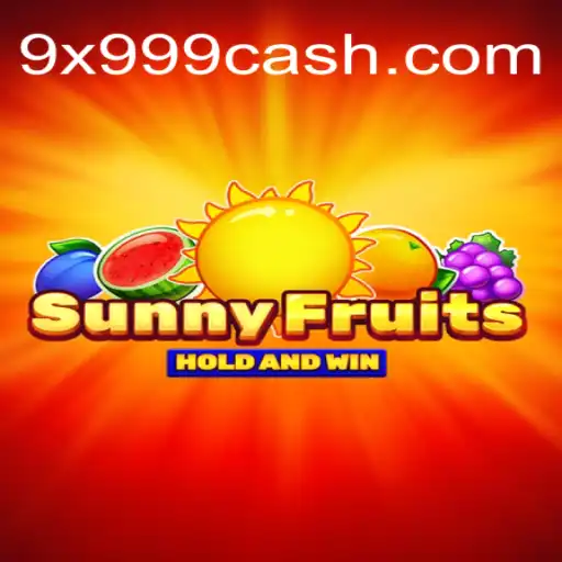 Desvendando 'SunnyFruits': Um Guia Completo sobre o Novo Fenômeno da 9X999.com